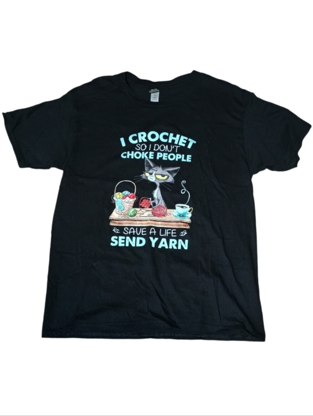 Black Graphic T-Shirt "I Crochet So I Don't Choke People"
